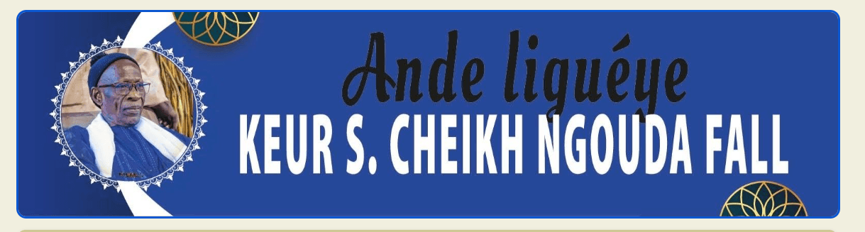 Ande liguéye — Keur S. Cheikh Ngouda Fall